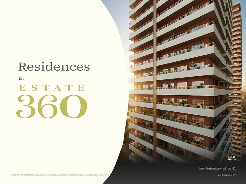 Let's Download the Max Estate 360 Brochure to know more about floor plan, specifications, review, payment plan and more