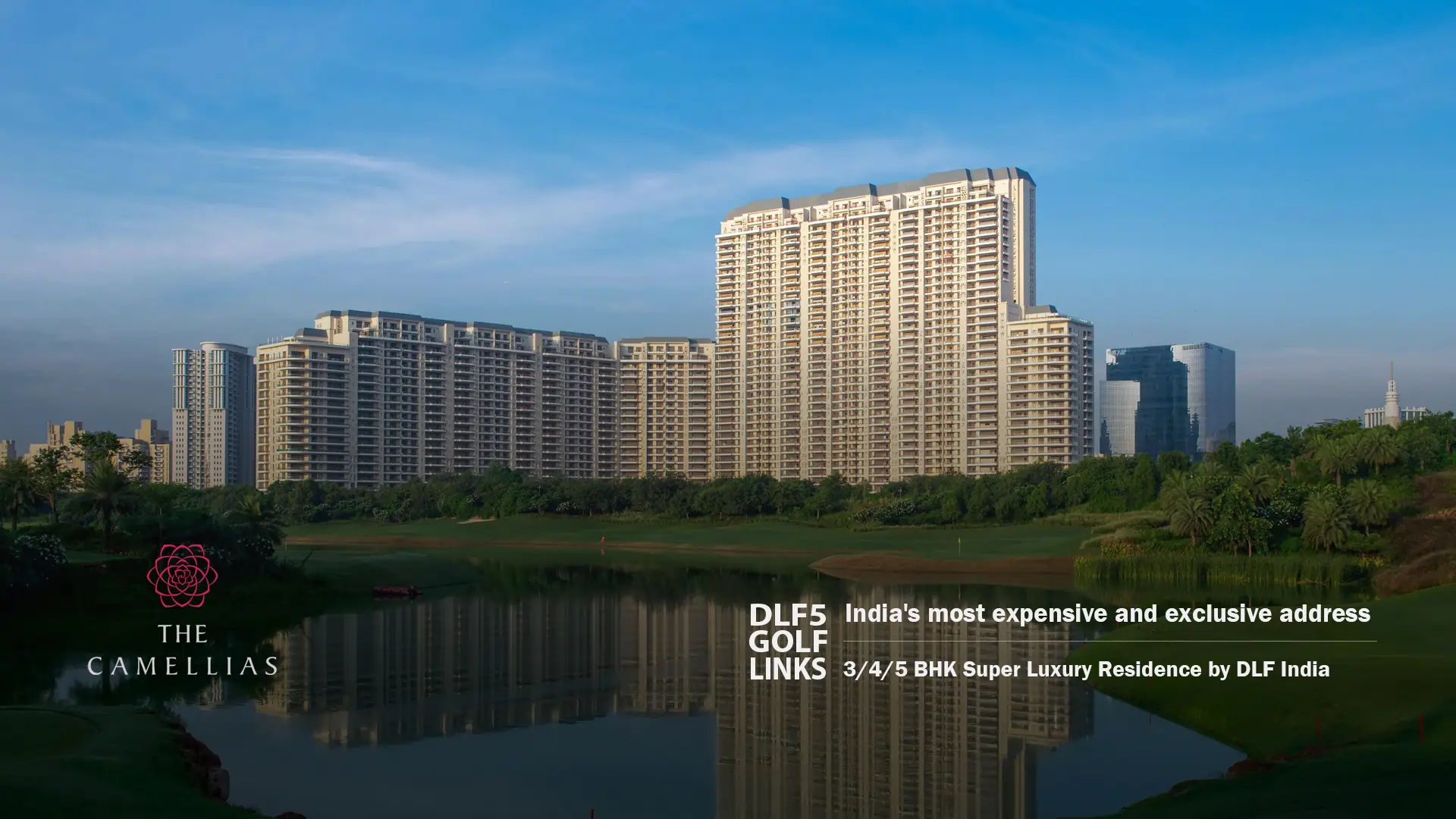 DLF The Camellias - India's most expensive projects in Gurgaon